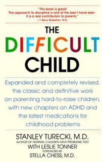 The Difficult Child by Leslie Tonner and Stanley Turecki 2000 