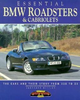 BMW Roadsters and Cabriolets The Cars and Story 328 Z3 by E. Kittler 