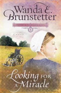 Looking for a Miracle by Wanda E. Brunstetter 2011, Audio Recording 