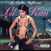 La Bella Mafia PA by Lil Kim CD, Mar 2003, Atlantic Label