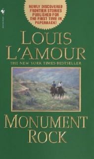 Monument Rock by Louis LAmour 1998, Hardcover