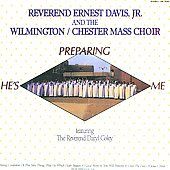 Hes Preparing Me by Jr. Rev. Ernest Davis (CD, Jul 1991, Atlanta 