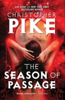 The Season of Passage by Christopher Pike 2011, Paperback