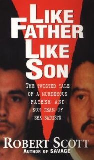 Like Father Like Son by Robert Scott 2002, Paperback