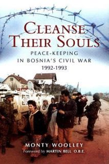   Fighting In Bosnia 1992 1993 by Monty Woolley 2005, Hardcover