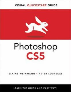 Photoshop CS5 for Windows and Macintosh by Peter Lourekas and Elaine 