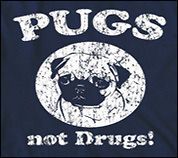 Pugs T shirt funny dog shirt pugs not drugs shirt for pug lover