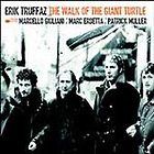 The Walk of the Giant Turtle [ECD] by Erik Truffaz (CD, May 2003, Blue 
