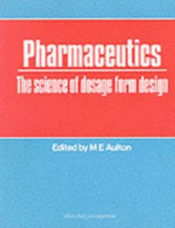   of Dosage Form Design by Michael E. Aulton 1988, Hardcover