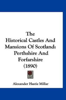   and Forfarshire 1890 by Alexander Hastie Millar 2009, Paperback