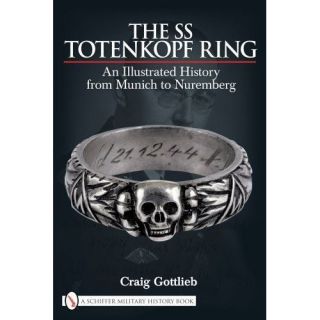 The SS Totenkopf Ring An Illustrated History from Muni