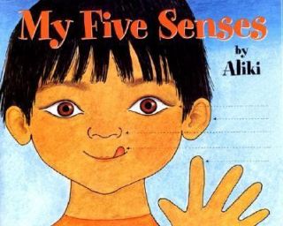 My Five Senses by Aliki 1989, Hardcover, Revised