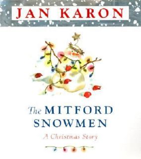 The Mitford Snowmen A Christmas Story by Jan Karon 2002, Hardcover 