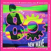 The 80s New Wave CD, Nov 1995, K Tel Distribution