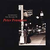 Anthology The History of Peter Frampton by Peter Frampton CD, Jul 2001 