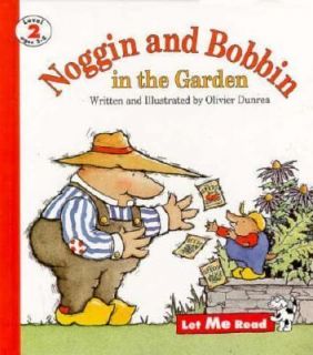 Noggin and Boggin in the Garden by Olivi