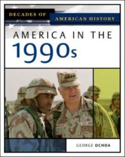 America in The 1990s by George Ochoa 2005, Hardcover