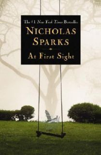 At First Sight by Nicholas Sparks (2006,