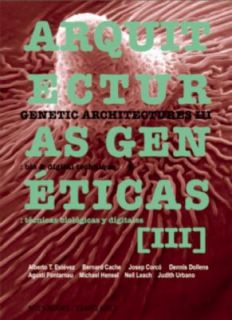 Genetic Architectures III Arquitecturas Genéticas III 2010, Paperback 