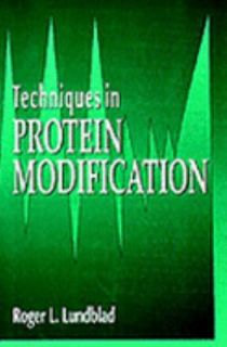 Chemical Reagents for Protein Modification by Roger L. Lundblad 1994 