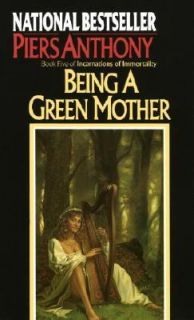 Being a Green Mother Bk. 5 by Piers Anthony 1988, Paperback