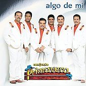 Algo de Mi by Conjunto Primavera CD, Feb 2006, Fonovisa