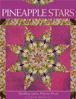 Pineapple Stars Sparkling Quilts, Perfectly Pieced by Sharon Rexroad 