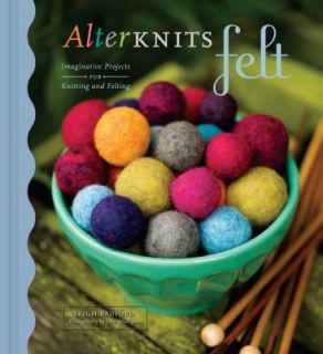   for Knitting and Felting by Leigh Radford 2008, Hardcover