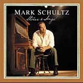 Stories Songs by Mark Vocalist Schultz CD, Oct 2003, Word Distribution 