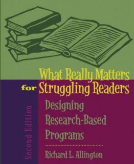 What Really Matters for Struggling Readers Designing Research Based 