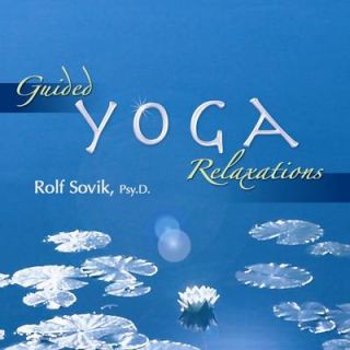 Guided Yoga Relaxations by Rolf Sovik Paperback, 2006