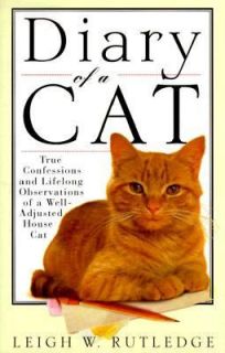   Well Adjusted House Cat by Leigh W. Rutledge 1999, Hardcover