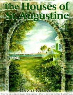 The Houses of St. Augustine by David Nolan 1995, Paperback