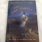 The Mark Of Solomon. The Lion Hunter. Elizabeth E Wein. Book. New.