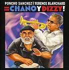 Poncho Sanchez & Terence Blanchard Chano y Dizzy, Terence Blanchard 