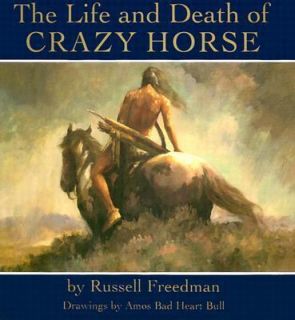 The Life and Death of Crazy Horse, Freedman, Russell, Acceptable Book