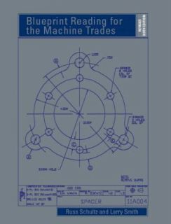   Reading for the Machine Trades by Russ Schultz and Larry Smith