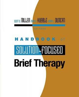 Handbook of Solution Focused Brief Therapy by Scott D. Miller, Mark 