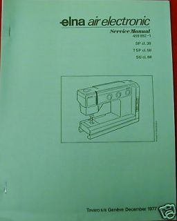Newly listed Elna Air Electronic Sewing Machine Service Manual 38 68