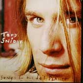 Songs for the Daily Planet by Todd Snider CD, Oct 1994, MCA Nashville 