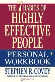   Habits of Highly Effective People Personal Workbook, Covey, Stephen R