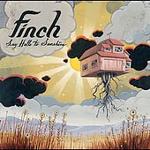 Say Hello to Sunshine by Finch CD, Jun 2005, Drive Thru Records