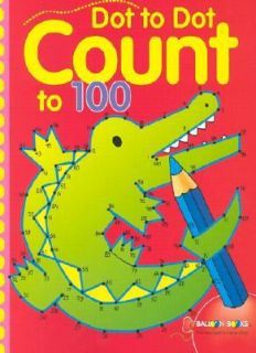 Dot to Dot Count to 100 (2002, Paperback