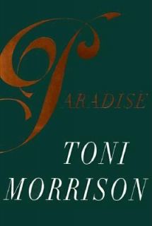 Paradise by Toni Morrison 1997, Hardcover