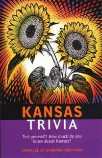 Kansas Trivia by Barbara Ann Brackman 1997, Paperback