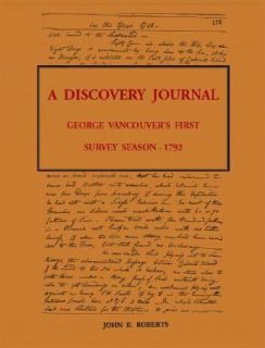Discovery Journal George Vancouvers First Survey Season   1792 by 