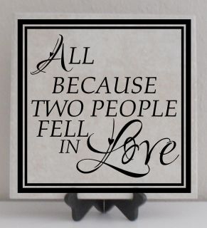 Vinyl Lettering Tile Decal All Because Two People Fell In Love