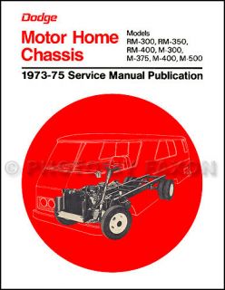 1973 1974 1975 Dodge Motor Home Repair Shop Manual M300 M500 Motorhome 