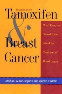 Tamoxifen and Breast Cancer (Yale Fastback Series), Dr. Michael W 