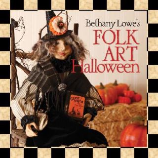 Folk Art Halloween by Bethany Lowe 2008, Paperback